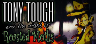 Tony Tough and the Night of Roasted Moths