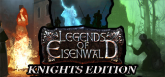 Legends of Eisenwald – Knight’s Edition