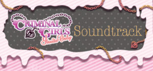 Criminal Girls: Invite Only – Digital Soundtrack