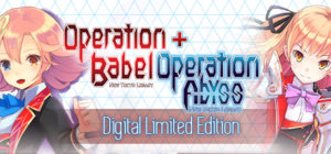 Operation Abyss/Babel: New Tokyo Legacy Digital Limited Edition