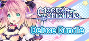 Moero Chronicle – Deluxe Bundle