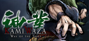 Kamiwaza: Way of the Thief