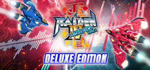 Raiden IV x MIKADO remix Deluxe Edition